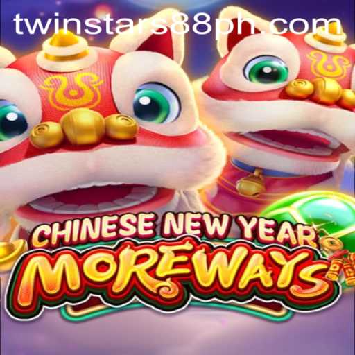 Discover the Excitement of CHINESENEWYEARMOREWAYS with TwinStars88